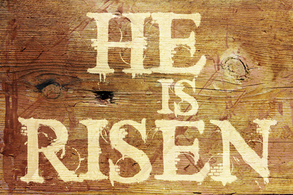 He is Risen painted on wood
