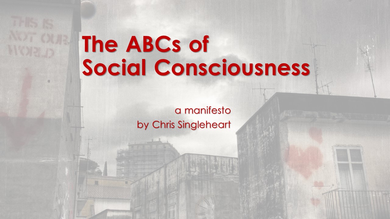 The ABCs of Social Consciousness